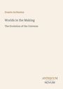 Titel: "Worlds in the Making". Text: "The Evolution of the Universe". Autor: Svante Arrhenius. Unten rechts: Antiquum Novum.