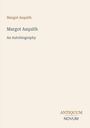 Titel: Margot Asquith, An Autobiography. Unten rechts steht "ANTIQUM NOVUM". Hellbeiger Hintergrund.