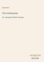 Titel: "The Gatakamala, Or, Garland of Birth-Stories" von Aryasura. Am unteren Rand steht: "ANTIQUM NOVUM".