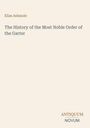 Elias Ashmole: The History of the Most Noble Order of the Garter, Buch