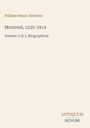 Text: "William Henry Atherton Montreal, 1535-1914 Volume 3 of 3, Biographical" Unten steht "ANTIQUM NOVUM". Beigefarbener Hintergrund.