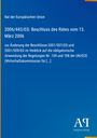 Rat der Europäischen Union, 2006/443/EG: Beschluss vom 13. März 2006, Änderung der Beschlüsse 2001/507/EG, blaues Cover.