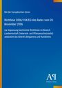 Richtlinie 2006/104/EG, Anpassung von Richtlinien in Landwirtschaft, Veterinär- und Pflanzenschutz. Blau mit gelbem Rand.