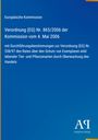 Europäische Kommission, Verordnung (EG) Nr. 865/2006 der Kommission, Antiphon Verlag. Blauer Hintergrund.