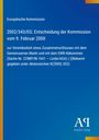 Europäische Kommission: 2002/343/EG: Entscheidung der Kommission vom 9. Februar 2000, Buch