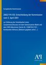 Europäische Kommission: Entscheidung der Kommission vom 3. April 2001. Blaues Layout, links gelber Streifen. Logo unten rechts.
