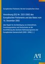 Text: Verordnung (EG) Nr. 2321/2002, Europäisches Parlament, 16. Dezember 2002. Blauer Hintergrund mit gelbem Rand. Logo unten.