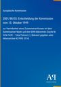 Europäische Kommission: 2001/98/EG: Entscheidung der Kommission vom 13. Oktober 1999, Buch