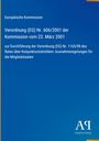 Titel: Verordnung (EG) Nr. 606/2001, Kommission vom 23. März 2001. Blau mit gelbem Rand, Logo: "AV", Antiphon Verlag.