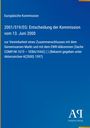Europäische Kommission, 2001/519/EG: Entscheidung der Kommission vom 13. Juni 2000 zur Vereinbarkeit eines Zusammenschlusses.