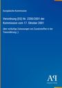 Europäische Kommission: Verordnung (EG) Nr. 2200/2001 der Kommission vom 17. Oktober 2001, Buch