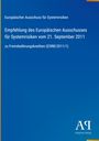 Europäischer Ausschuss für Systemrisiken: Empfehlung des Europäischen Ausschusses für Systemrisiken vom 21. September 2011, Buch
