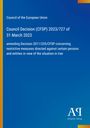 Council Decision (CFSP) 2023/727 vom 31. März 2023. Blauer Hintergrund mit gelbem Streifen links.