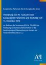 Text: Verordnung (EU) Nr. 1235/2010 des Europäischen Parlaments und des Rates. Oben gelb, großes AQ-Logo unten rechts.