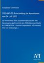 Europäische Kommission. Entscheidung Nr. 2003/667/EG vom 24. Juli 2002 zur Vereinbarkeit eines Zusammenschlusses. Blaues Cover.
