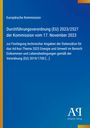 Europäische Kommission, Verordnung (EU) 2023/2527, 17. November 2023. Blau-orange Design, Antiphon Verlag Logo.