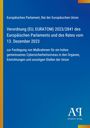 Europäisches Parlament: Verordnung (EU, EURATOM) 2023/2841 des Europäischen Parlaments und des Rates vom 13. Dezember 2023, Buch