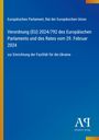 Europäisches Parlament, Verordnung (EU) 2024/792 zur Einrichtung der Fazilität für die Ukraine; blau mit gelbem Rand, Logo.