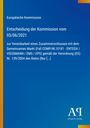 "Entscheidung der Kommission vom 03/06/2021 zur Vereinbarkeit eines Zusammenschlusses mit dem Gemeinsamen Markt."
