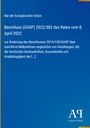 Rat der Europäischen Union: Beschluss (GASP) 2022/582 des Rates vom 8. April 2022, Buch
