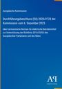 Europäische Kommission: Durchführungsbeschluss (EU) 2023/2723 der Kommission vom 6. Dezember 2023, Buch