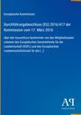 Europäische Kommission: Beschluss (EU) 2016/417 vom 17. März 2016 zu Fonds in der Landwirtschaft. Oben ist ein blau-gelber Hintergrund.