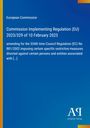 European Commission: Commission Implementing Regulation (EU) 2023/329 of 10 February 2023, Buch