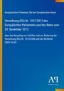 Verordnung (EU) Nr. 1257/2013 des Europäischen Parlaments über Schiffsrecycling. Blaues Cover mit gelben Akzenten.