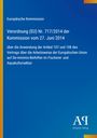 Europäische Kommission: Verordnung (EU) Nr. 717/2014 der Kommission vom 27. Juni 2014, Buch