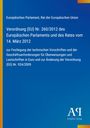 Europäisches Parlament, Rat der EU. Verordnung (EU) Nr. 260/2012. Blaues Design, Logo unten rechts: Antiphon Verlag.