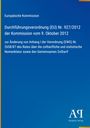 Europäische Kommission: Durchführungsverordnung (EU) Nr. 927/2012, Änderung der zolltariflichen Nomenklatur. Logo unten rechts.