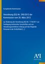 Europäische Kommission, Verordnung (EU) Nr. 290/2012 vom 30. März 2012, Anpassung von Vorschriften Zivilluftfahrt.