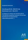 EU-Verordnungstext über Lebensmittelzusatzstoffe. Blau mit gelbem Streifen links; Logo unten rechts "AR Antiphon Verlag".