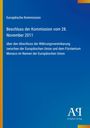 Text: "Europäische Kommission. Beschluss der Kommission vom 28. November 2011 über den Abschluss der Währungsvereinbarung."

Blauer Hintergrund, links gelber und oranger Streifen. Unten rechts Logo "Antiphon Verlag".