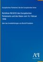 Europäisches Parlament, Richtlinie 98/8/EG, Inverkehrbringen von Biozid-Produkten, blau, Antiphon Verlag.