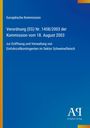 Europäische Kommission, Verordnung zur Verwaltung von Einfuhrzollkontingenten im Sektor Schweinefleisch, blauer Hintergrund.
