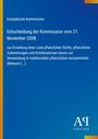 Europäische Kommission, Entscheidung, 21. November 2008. Blaues Design mit gelben und orangen Akzenten, Logo: Antiphon Verlag.