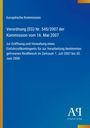 Ein Titel auf blauem Hintergrund zur EU-Verordnung (EG) Nr. 545/2007 vom 16. Mai 2007, mit Details zur Verarbeitung von Rindfleisch.