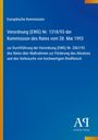 Titel: Verordnung (EWG) Nr. 1318/93, Rindfleisch-Förderung. Blaues Cover, Europäische Kommission, Antiphon Verlag.