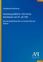 "Europäische Kommission, Verordnung (EWG) Nr. 2251/92... über Qualitätskontrolle von frischem Obst und Gemüse." Logo unten rechts.
