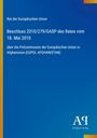 Rat der EU: Beschluss 2010/279/GASP, 18. Mai 2010, EUPOL Afghanistan. Blaues Cover mit gelbem Rand links. Logo unten: AQ, Antiphon Verlag.