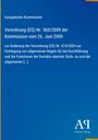 „Europäische Kommission. Verordnung (EG) Nr. 560/2009 der Kommission vom 26. Juni 2009.“ Blauer Hintergrund.