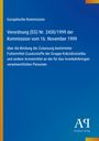 Verordnung (EG) Nr. 2430/1999 betrifft Futtermittel-Zusatzstoffe. Blaues Cover mit gelbem Rand, Logo Antiphon Verlag.