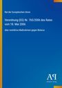 Text oben: Verordnung (EG) Nr. 765/2006. Text unten: Maßnahmen gegen Belarus. Blaues Cover mit gelbem Streifen.