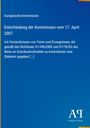 Europäische Kommission, Entscheidung vom 17. April 2007. Antiphon Verlag Logo unten rechts, blauer Hintergrund.