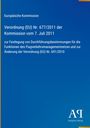 Europäische Kommission: Verordnung (EU) 677/2011 vom 7. Juli 2011. Blaues Cover mit weißem Text. Logo unten rechts.