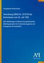 Europäische Kommission, Verordnung Nr. 2210/93, 26. Juli 1993, über Mitteilungen zur Marktorganisation für Fischerei. Blaues Cover.