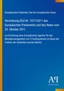 Oben steht: "Europäisches Parlament, Rat der Europäischen Union". Unten ein Logo: "AP Antiphon Verlag".
