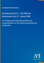 Text: Verordnung (EG) N r. 152/2009 der Kommission vom 27. Januar 2009. Unten rechts ein Logo mit "Antiphon Verlag".