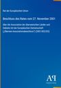 "Rat der Europäischen Union, Beschluss des Rates vom 27. November 2001, Übersee-Assoziationsbeschluss (2001/822/EG)."